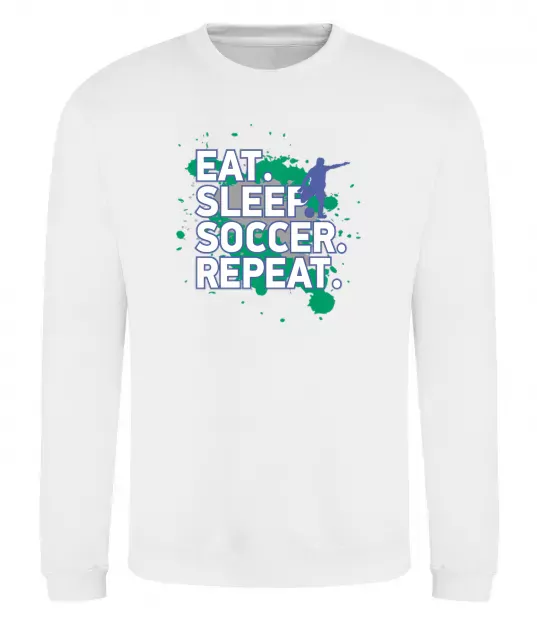 Світшот Eat sleep soccer repeat Білий фото