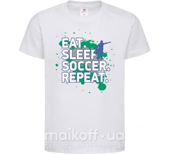 Детская футболка Eat sleep soccer repeat Белый фото