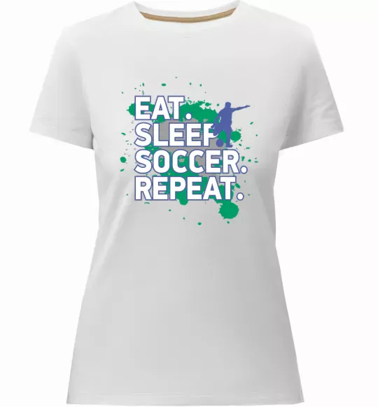 Женская премиум футболка Eat sleep soccer repeat Белый фото