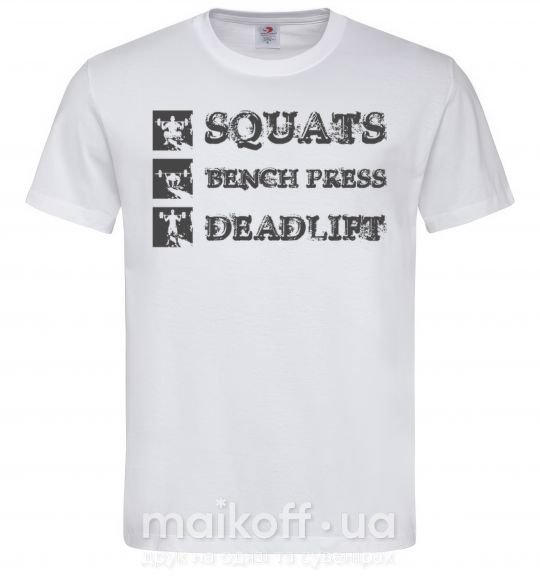 Чоловіча футболка Squats bench press deadlift Білий фото