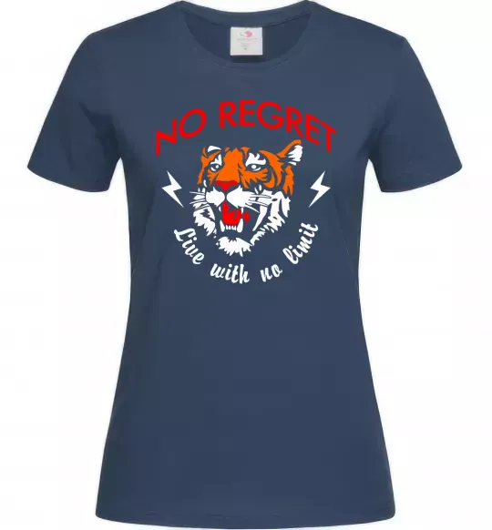 Женская футболка No regret live with no limit Темно-синий фото