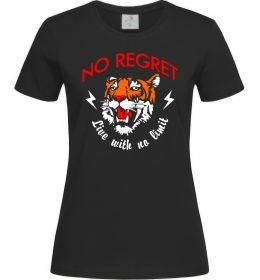 Женская футболка No regret live with no limit