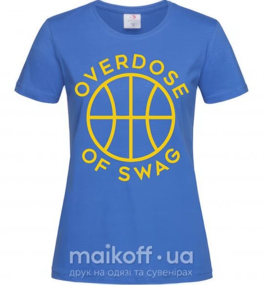 Женская футболка Overdose of swag Ярко-синий фото