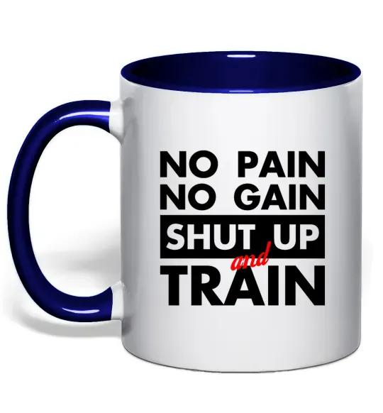 Чашка з кольоровою ручкою No pain no gain shut up and train Глибокий темно-синій фото