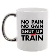 Чашка з кольоровою ручкою No pain no gain shut up and train Срібло Чашка з кольоровою ручкою No pain no gain shut up and train Срібло фото