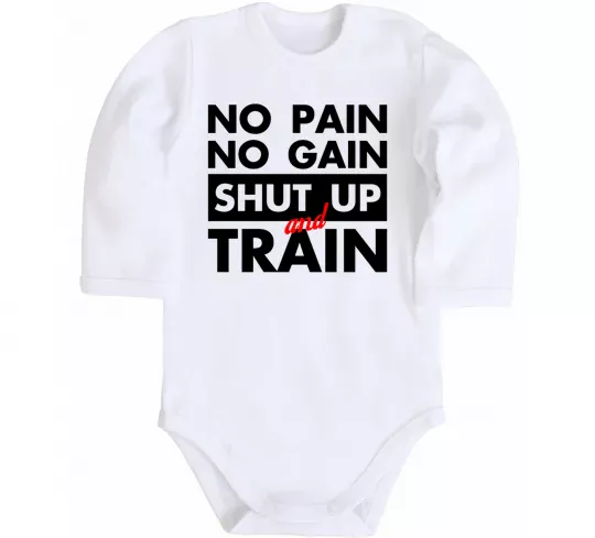 Детский боди No pain no gain shut up and train Белый фото