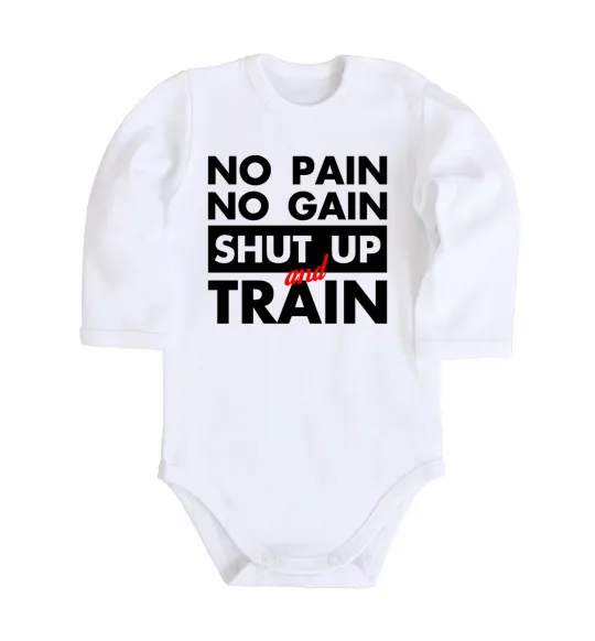 Детский боди No pain no gain shut up and train Белый фото
