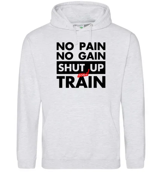 Жіноча толстовка (худі) No pain no gain shut up and train Сірий меланж фото