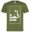 Чоловіча футболка Stay strong no pain no gain Оливковий фото
