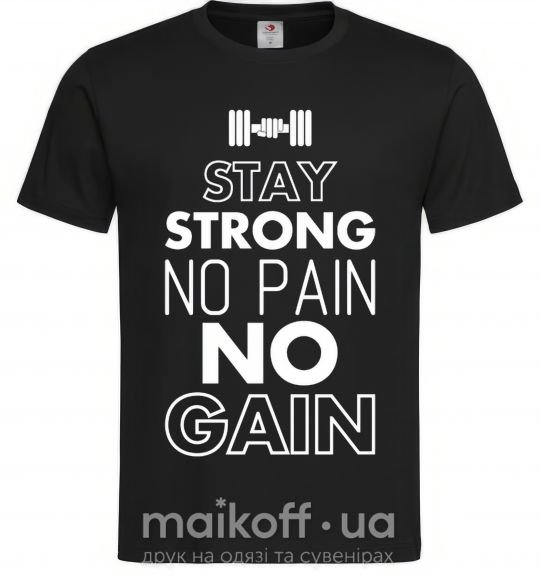 Чоловіча футболка Stay strong no pain no gain Чорний фото