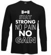 Реглан Stay strong no pain no gain Черный фото