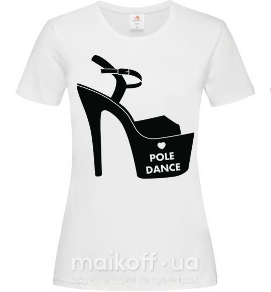 Женская футболка Pole dance shoes Белый фото