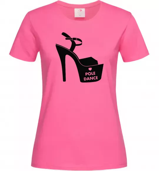 Женская футболка Pole dance shoes Ярко-розовый фото