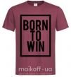 Мужская футболка Born to win Бордовый фото