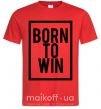 Чоловіча футболка Born to win Червоний фото