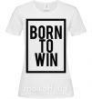 Жіноча футболка Born to win Білий фото