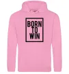 Мужская толстовка (худи) Born to win Розовый фото