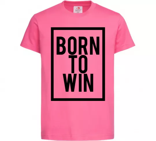 Детская футболка Born to win Ярко-розовый фото