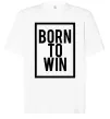 Футболка Оверсайз Born to win Білий фото