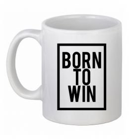 Чашка керамическая Born to win
