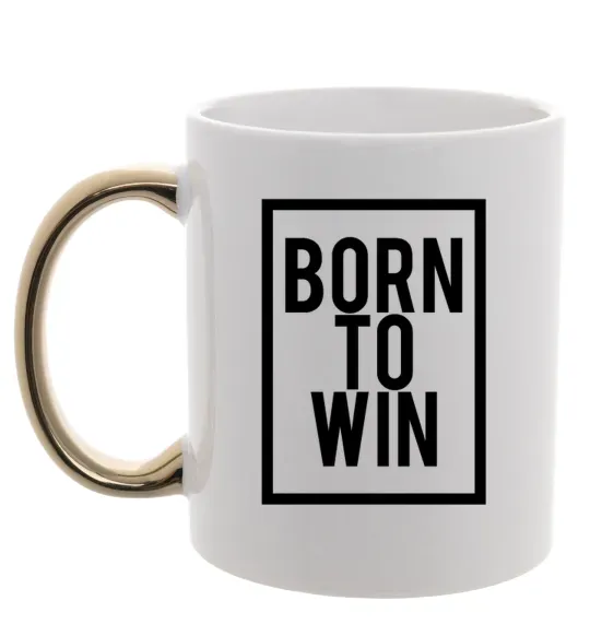 Чашка с цветной ручкой Born to win Золото фото