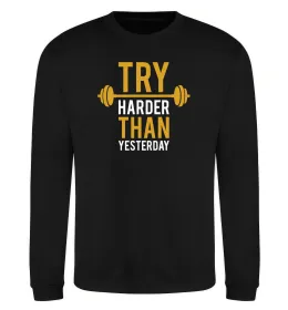Світшот Try harder than yesterday Чорний фото