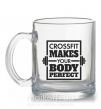 Чашка стеклянная Crossfit makes your body perfect Прозрачный фото