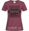 Жіноча футболка Crossfit makes your body perfect Бордовий фото