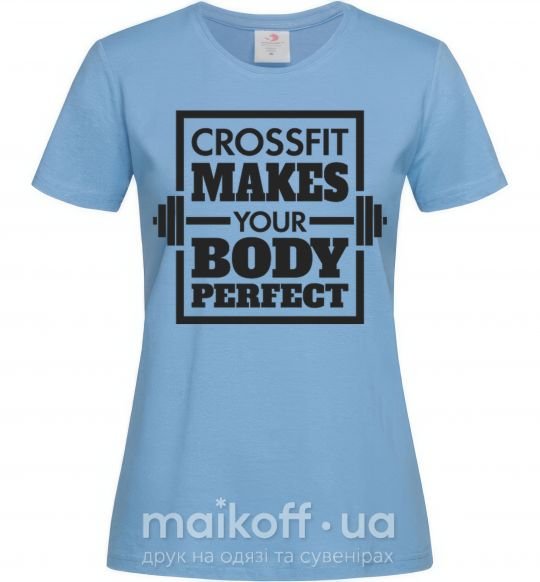 Жіноча футболка Crossfit makes your body perfect Блакитний фото