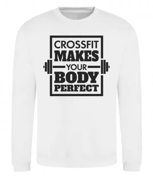 Світшот Crossfit makes your body perfect Білий фото