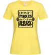 Женская футболка Crossfit makes your body perfect Лимонный Женская футболка Crossfit makes your body perfect Лимонный фото