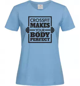 Женская футболка Crossfit makes your body perfect Голубой фото
