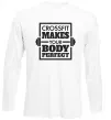 Лонгслів Crossfit makes your body perfect Білий фото