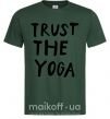 Мужская футболка Trust the yoga Темно-зеленый фото