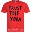 Чоловіча футболка Trust the yoga Червоний фото