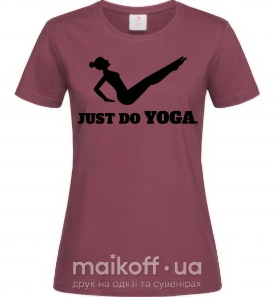 Женская футболка Just do yoga Бордовый фото