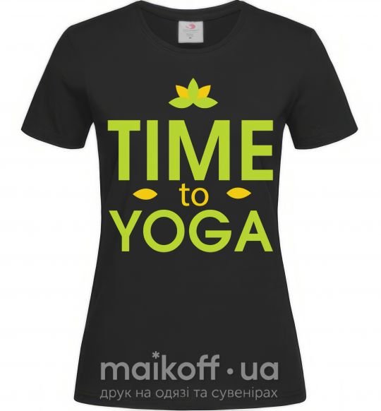 Жіноча футболка Time to yoga Чорний фото