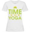 Женская футболка Time to yoga Белый фото