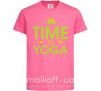 Детская футболка Time to yoga Ярко-розовый фото