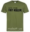 Чоловіча футболка My job fat killer Оливковий фото