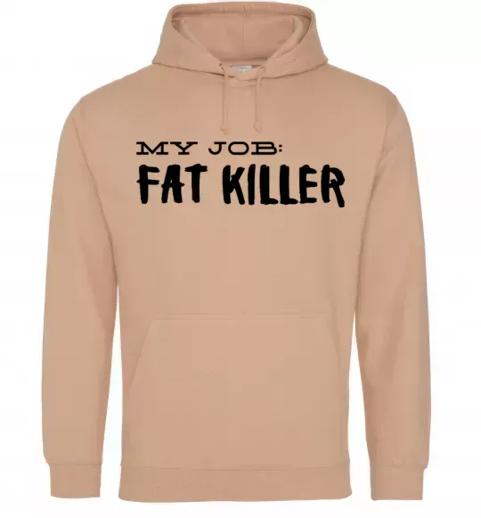 Мужская толстовка (худи) My job fat killer Песочный фото