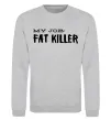 Свитшот My job fat killer Серый меланж фото