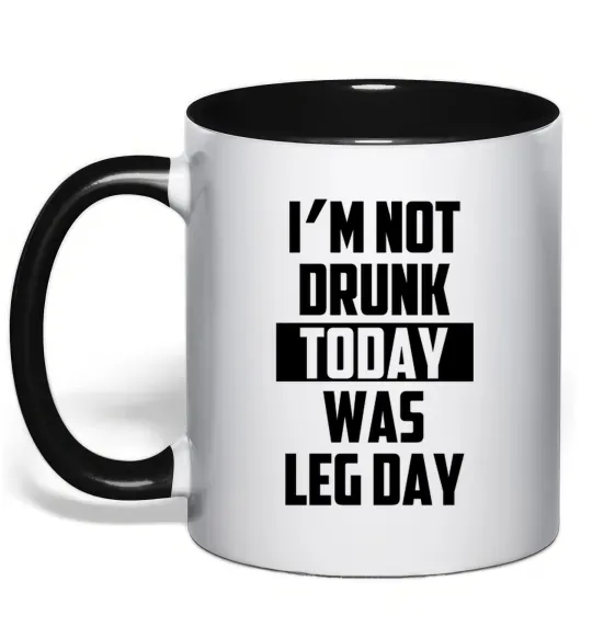 Чашка с цветной ручкой I'm not drunk today was leg day Черный фото