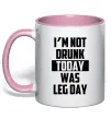 Чашка с цветной ручкой I'm not drunk today was leg day Нежно розовый фото