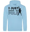 Жіноча толстовка (худі) I just want to pole Блакитний фото