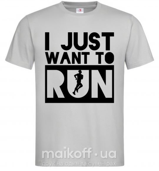 Мужская футболка I just want to run Серый фото