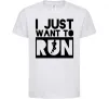 Детская футболка I just want to run Белый фото