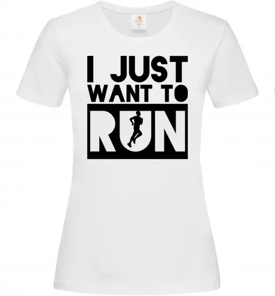 Женская футболка I just want to run Белый фото