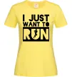 Женская футболка I just want to run Лимонный фото