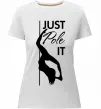Женская премиум футболка Just pole it Белый фото